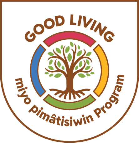 Good Living — miyo pimâtisiwin Program logo